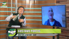 La visión del Dir. Latam sur de BASF sobre el 2° semestre agrícola y los productores; con Gustavo Portis