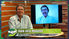 Aumentaron las consultas de inversores por compra de Campos; con Juanjo Madero - L. J. Ramos 
