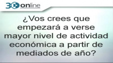 30 online B4: ¿Es cierto que habrá mayor actividad económica en el 2º semestre?; con R. Bindi y C. Curci