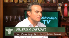 Ganad.TV B4:  ¿Cómo impulsar a las 3 Proteínas que el campo produce para la ciudad?; con P. Capriati
