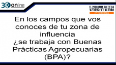 30 online B4: ¿Cuanto sabemos desde el Campo de Buenas Prácticas Agrícolas?; con C. Curci y R. Bindi