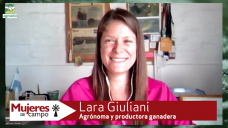 Agrónoma, ganadera apasionada, nos da una lección de manejo Siglo XXI de alto voltaje; con Lara Giuliani