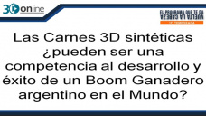 30 online B4: ¿Debemos estar preparados para competir con las carnes 3D?