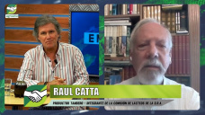 La Lechería anda mal, pero...¿podríamos ser como Nueva Zelanda?; con Raúl Catta - tambero