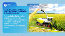Maquinaria agrícola: venta dispar y suba de importaciones