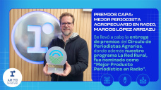 Premios CAPA: Mejor Periodista Agropecuario en radio, Marcos López Arriazu 