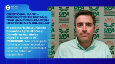 Cristóbal Cano – productor de España: “Fue una movilización histórica en Bruselas”