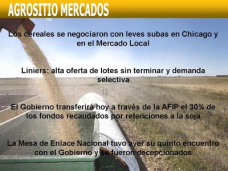AM TV: Subas en CBOT. Alta oferta en Liniers. El Gob. transfiere hoy los fondos de la soja