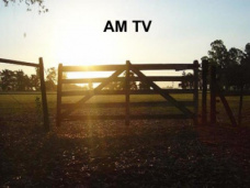 AM TV: 