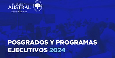 Posgrados y programas ejecutivos 2024 - Universidad Austral