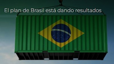 El plan de Brasil está dando resultados