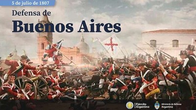 El 5 de julio de 1807 comenzaba la férrea defensa de la ciudad de Buenos Aires