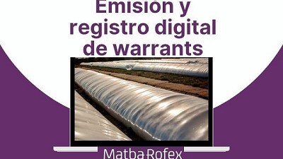 Matba Rofex proveerá una plataforma de emisión y registro digital de warrants