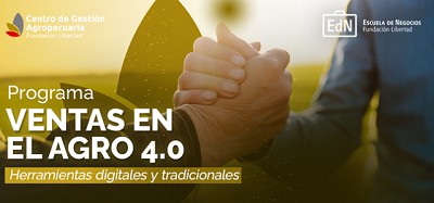 PROGRAMA VENTAS EN EL AGRO 4.0, Técnicas Efectivas de Ventas Tradicionales y Digitales