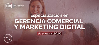 Especialización en Gerencia Comercial y Marketing Digital