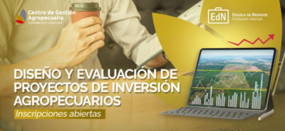 Proyectos de Inversión Agropecuarios: Diseño y Evaluación Financiera